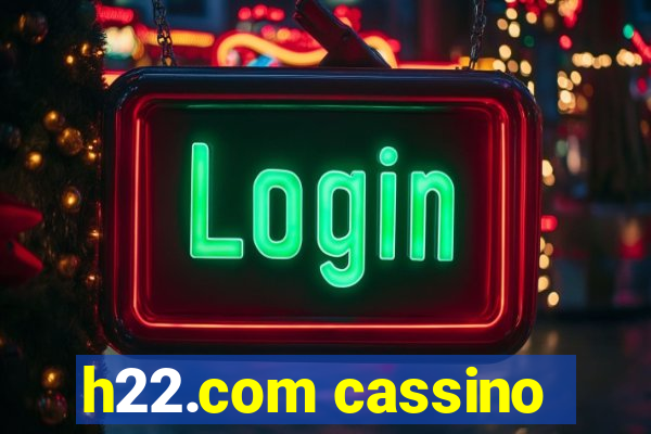 h22.com cassino